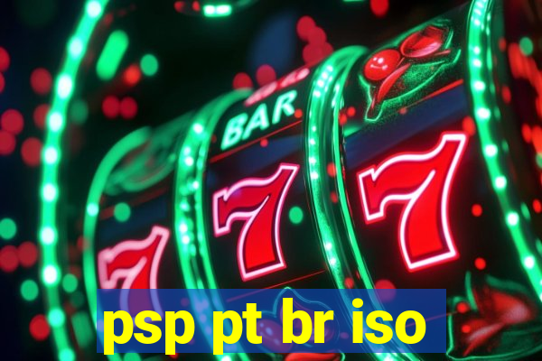 psp pt br iso